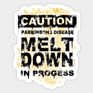 CAUTION PD MELT DOWN IN PROGRESS Sticker